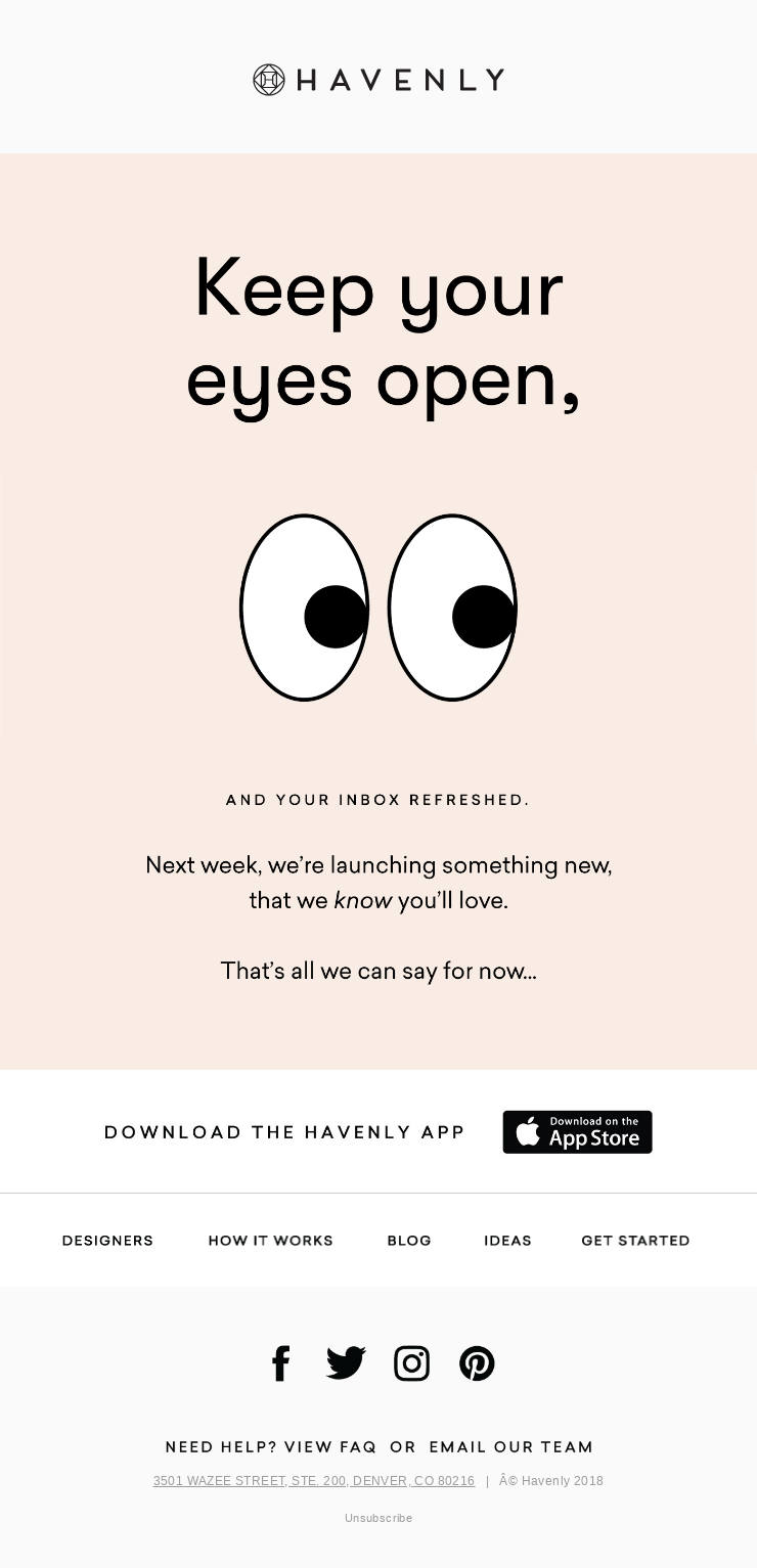 Something new is coming to Havenly...